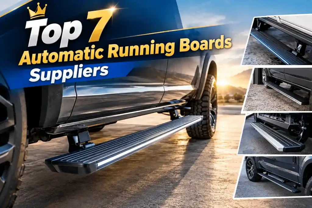 Infographic featuring the Top 7 Automatic Running Boards Suppliers, showing a close-up of a deployed electric side step on a black pickup truck with smaller inset images of different running board styles.
