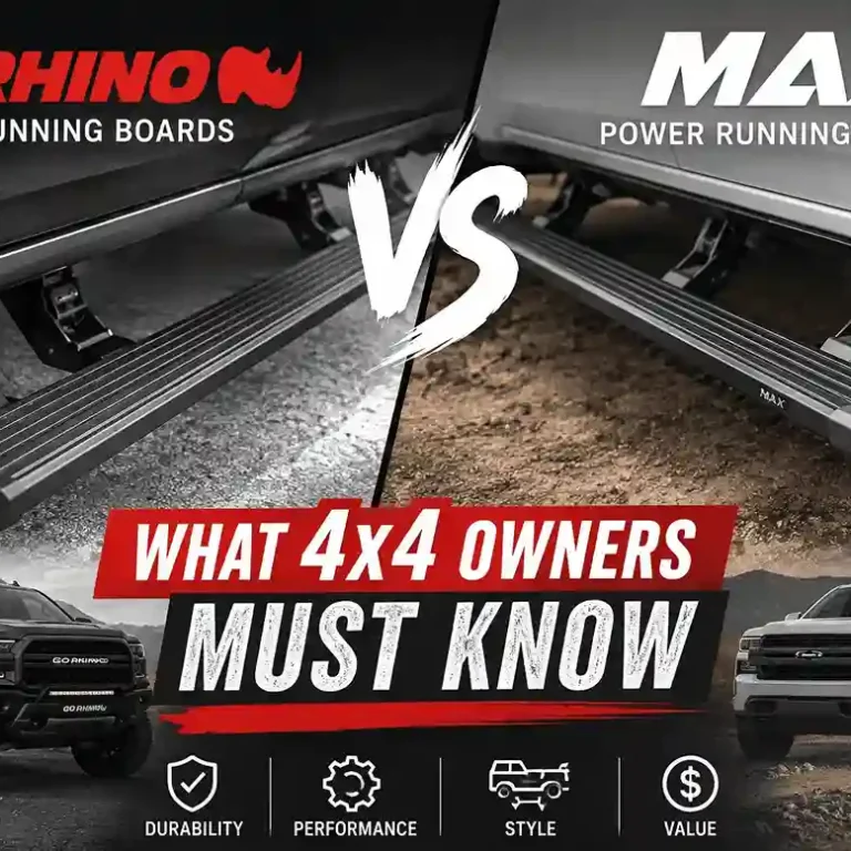 Comparison chart of Go Rhino Power Running Boards and MAX Power Running Boards, highlighting what 4x4 owners must know about durability, performance, style, and value.