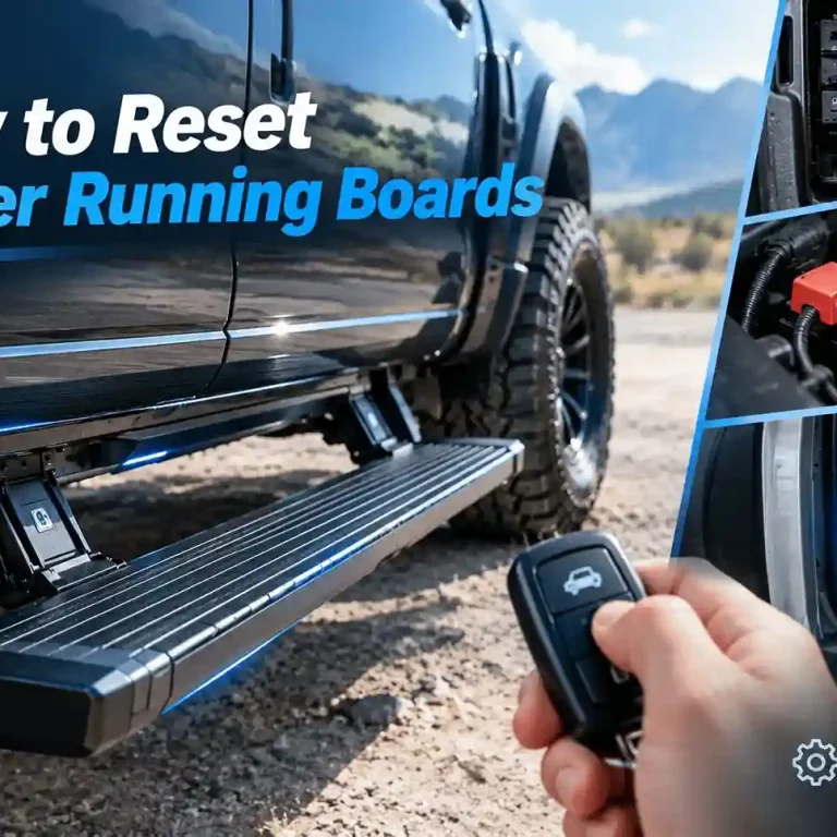 Step-by-step guide on how to reset power running boards. The image includes a deployed side step on a truck, a remote control, and details of the electrical connections required for the reset process.