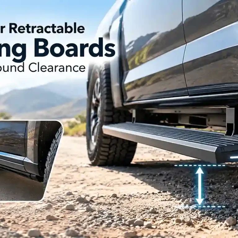 Comparison of a truck's power retractable running board in deployed and retracted positions, illustrating improved ground clearance when retracted